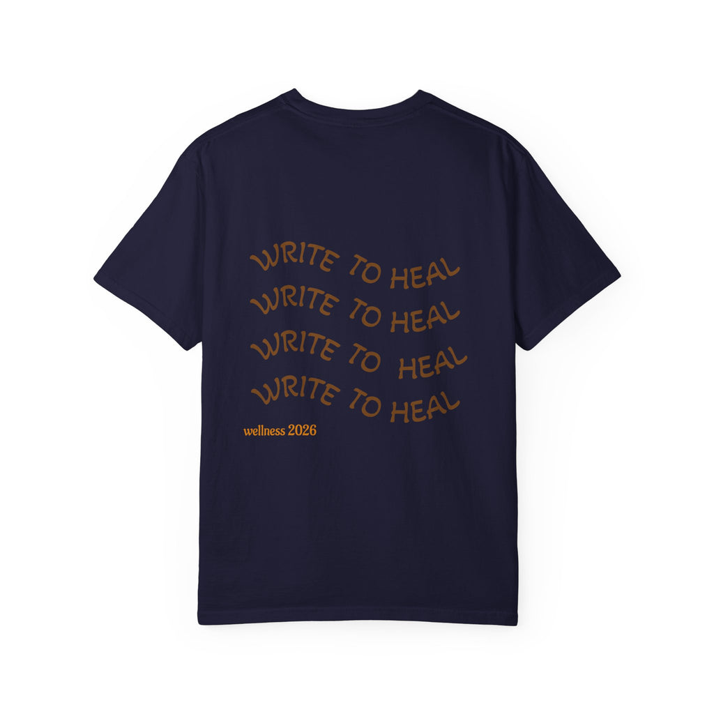 Every Warrior Wellness T-Shirt — “Write to Heal” Mental Health Awareness Tee
