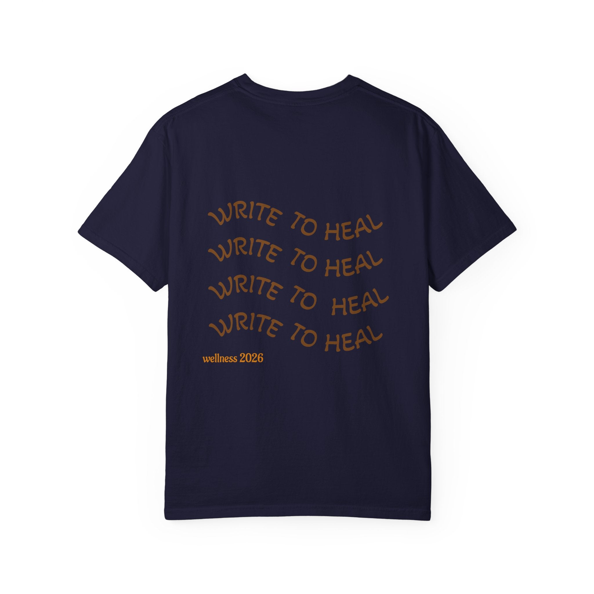 Every Warrior Wellness T-Shirt — “Write to Heal” Mental Health Awareness Tee